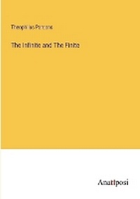 Enlarge image Cover: The Infinite and The Finite - Anatiposi Verlag