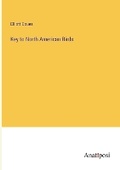 Cover: Key to North American Birds - Anatiposi Verlag
