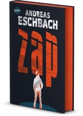 Cover: ZAP. F&uuml;r die einen ist es Vergn&uuml;gen. F&uuml;r ihn ein Albtraum. - Arena