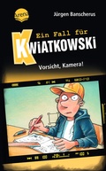 Cover: Ein Fall f&uuml;r Kwiatkowski (31). Vorsicht, Kamera! - Arena