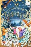 Cover: Zaubereulen in Federland (4). Ein kostbares Weihnachtsgeschenk - Arena