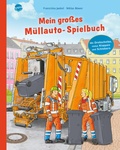 Cover: Mein gro&szlig;es M&uuml;llauto-Spielbuch - Arena