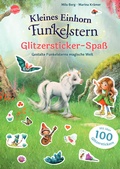Cover: Kleines Einhorn Funkelstern. Glitzersticker-Spa&szlig;. Gestalte Funkelsterns magische Welt - Arena