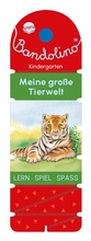 Cover: Bandolino. Meine gro&szlig;e Tierwelt - Arena