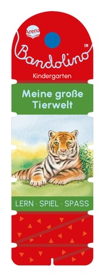 Abbildung von: Bandolino. Meine große Tierwelt - Arena
