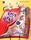 Cover: Dieses Buch will Spa&szlig; haben. Komm, mach mit! - Arena