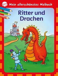Abbildung von: Mein allerschönstes Malbuch. Ritter und Drachen - Arena