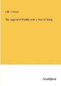 Cover: The Legend of Phyllis with a Year of Song - Anatiposi Verlag