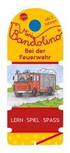 Cover: Mini Bandolino. Bei der Feuerwehr - Arena