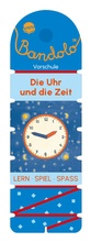 Cover: Bandolo. Die Uhr und die Zeit - Arena