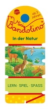 Cover: Mini Bandolino. In der Natur - Arena