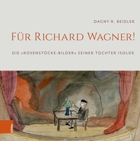 Abbildung von: Für Richard Wagner! - Böhlau