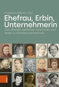 Cover: Ehefrau, Erbin, Unternehmerin - B&ouml;hlau
