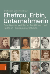 Abbildung von: Ehefrau, Erbin, Unternehmerin - Böhlau