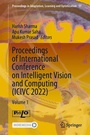 Cover: Proceedings of International Conference on Intelligent Vision and Computing (ICIVC 2022) - Springer