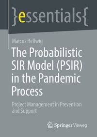 Enlarge image Cover: The Probabilistic SIR Model (PSIR) in the Pandemic Process - Springer Vieweg