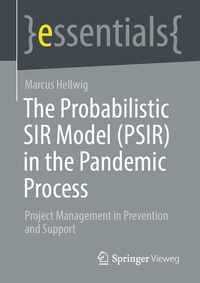 Enlarge image Cover: The Probabilistic SIR Model (PSIR) in the Pandemic Process - Springer Vieweg