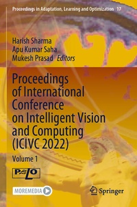 Enlarge image Cover: Proceedings of International Conference on Intelligent Vision and Computing (ICIVC 2022) - Springer