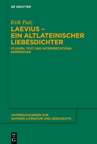 Abbildung von: Laevius - ein altlateinischer Liebesdichter - De Gruyter