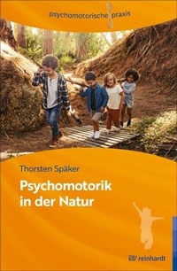 Abbildung von: Psychomotorik in der Natur - Ernst Reinhardt Verlag