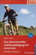 Cover: Das Mountainbike erlebnisp&auml;dagogisch einsetzen - Ernst Reinhardt Verlag