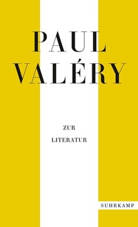 Abbildung von: Paul Valéry: Zur Literatur - Suhrkamp