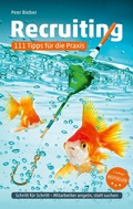 Cover: Recruiting: 111 Tipps f&uuml;r die Praxis - BoD - Books on Demand