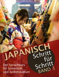 Abbildung von: Japanisch Schritt für Schritt Band 3: - BoD - Books on Demand