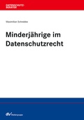Abbildung von: Minderjährige im Datenschutzrecht - Fachmedien Recht und Wirtschaft
