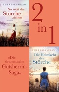 Cover: So weit die St&ouml;rche ziehen // Die Heimkehr der St&ouml;rche - Ullstein eBooks