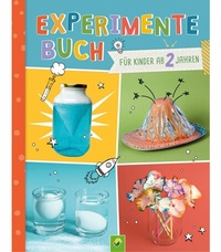 Abbildung von: Experimente-Buch für Kinder ab 2 Jahren - Schwager & Steinlein Verlag