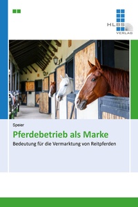 Abbildung von: Pferdebetrieb als Marke - HLBS Verlag
