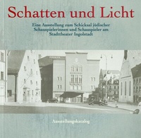 Abbildung von: Schatten und Licht - Stadt Ingolstadt