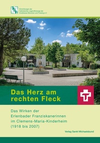 Abbildung von: Das Herz am rechten Fleck - St. Michaelsbund