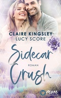 Cover: Sidecar Crush - MORE by Aufbau Digital