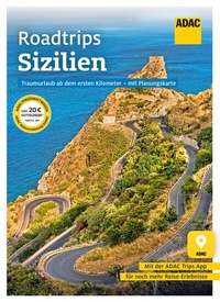 Abbildung von: ADAC Roadtrips - Sizilien - ADAC Reiseführer