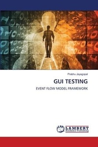Enlarge image Cover: GUI Testing - LAP Lambert Academic Publishing
