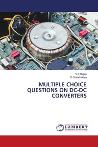 Enlarge image Cover: Multiple Choice Questions on DC-DC Converters - LAP Lambert Academic Publishing