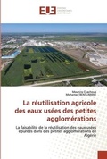 Cover: La reutilisation agricole des eaux usees des petites agglomerations - International Book Market Service Ltd