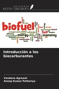 Cover: Introducci&oacute;n a los biocarburantes - Ediciones Nuestro Conocimiento