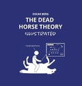 Cover: The Dead Horse Theory Illustrated - Gr8 Mountains AB
