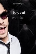 Cover: They call me dad - Jason Mcgee