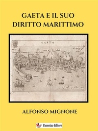 Abbildung von: Gaeta e il suo diritto marittimo - Passerino