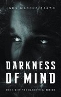 Cover: Darkness of Mind - JMB Productions