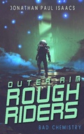 Cover: Bad Chemistry (Outer Rim Rough Riders, #3) - Jonathan Paul Isaacs