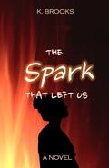 Cover: The Spark That Left Us (Sold Souls, #1) - K. Brooks