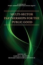 Cover: Multi-Sector Partnerships for the Public Good - IAP - Information Age Publishing