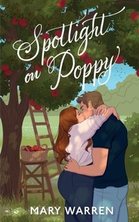 Enlarge image Cover: Spotlight on Poppy - Mary Kuester