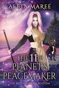 Cover: The 11th Planet's Peacemaker - BB Works LLC