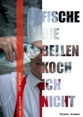 Cover: Fische die bellen, koch ich nicht ! - BoD - Books on Demand